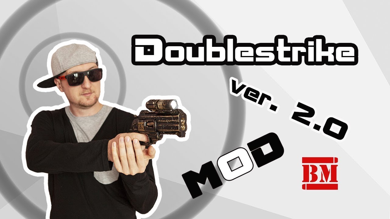 Nerf Doublestrike v.2.0 MOD / Апгрейд с Али