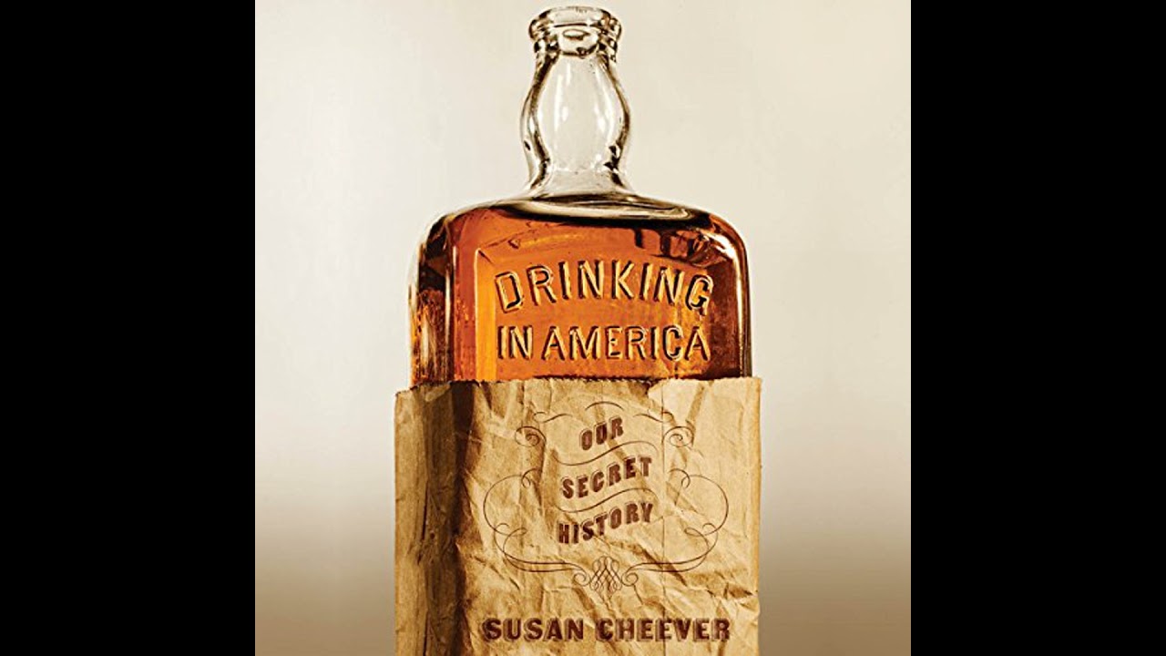 Drinking in America: Our Secret History Audiobook by Susan Cheever