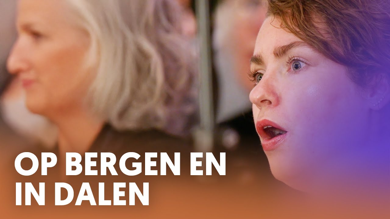 Op bergen en in dalen - Nederland Zingt