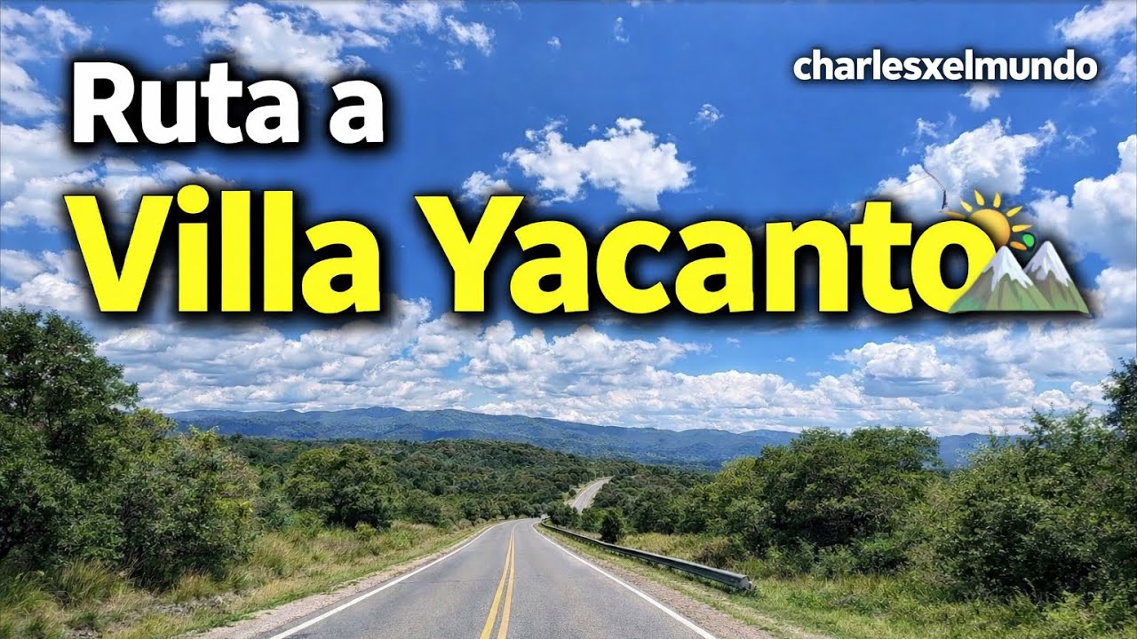 👉 De Villa General Belgrano a Villa Yacanto | Ruta serrana completa 🌄