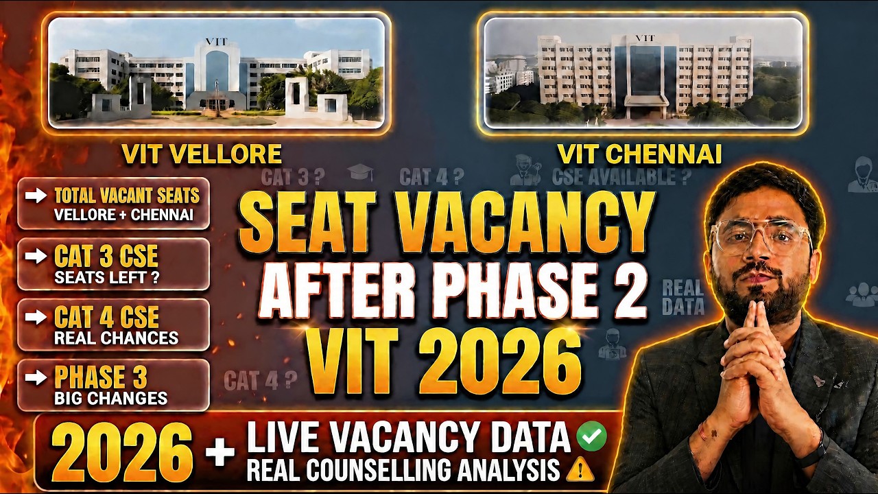 VITEEE 2026 Phase 3 Seat Vacancy 😱 Which CSE Seats Still Left in Vellore & Chennai?
