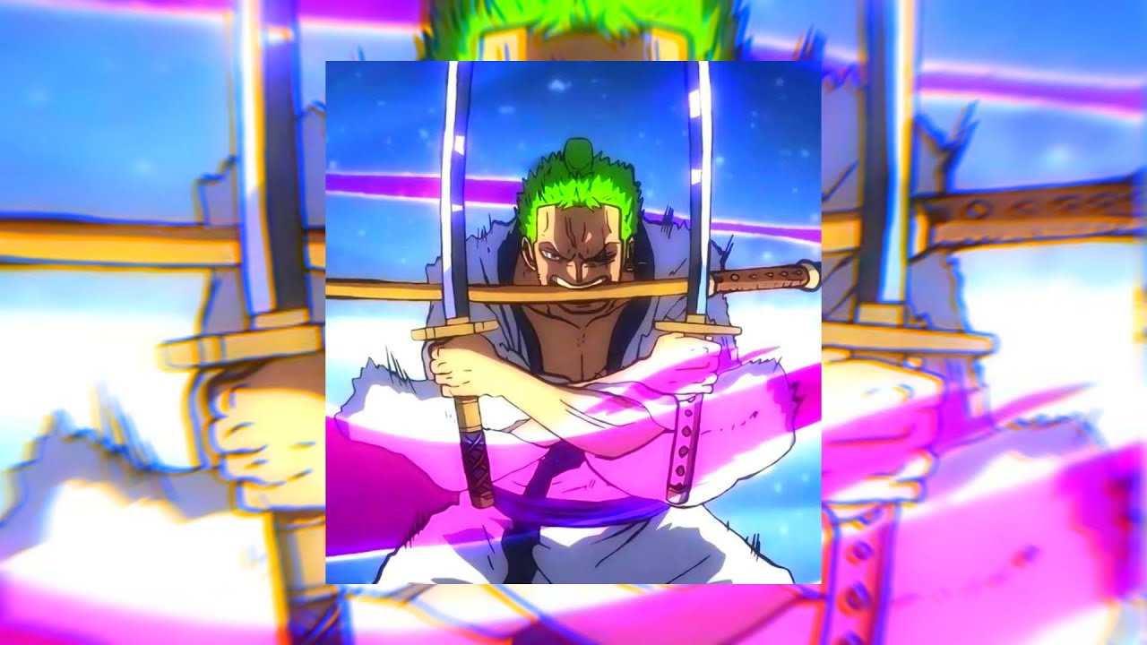 RORONOA ZORO PLAYLIST [ PHONK MIX + QUOTES ]