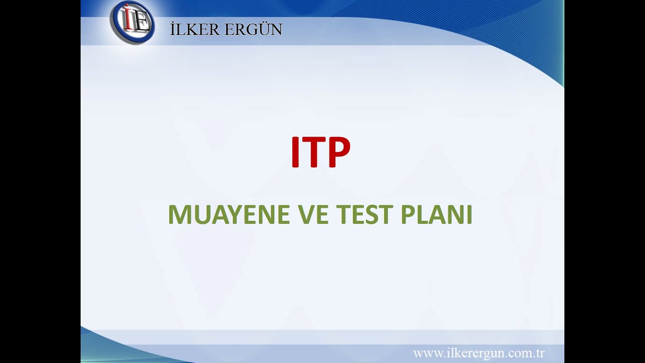 ITP Hazırlama webinarı 09 Mayıs 2020 Cumartesi