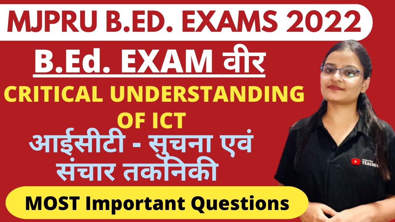 MJPRU Critical Understanding of ICT Most Important Questions for B.Ed. Exams 2022 | MJPRU |