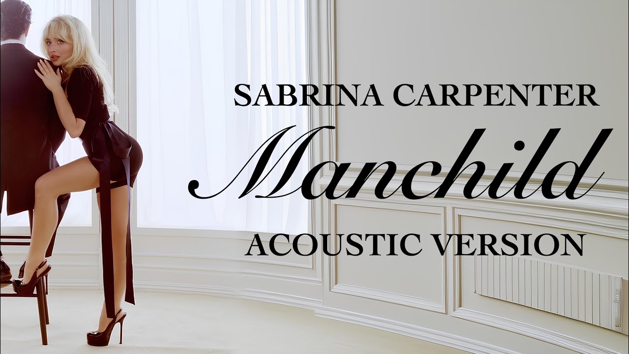 Sabrina Carpenter - Manchild (Piano Version)