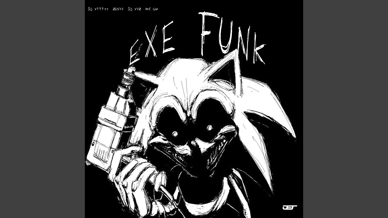 EXE FUNK (SLOWED)