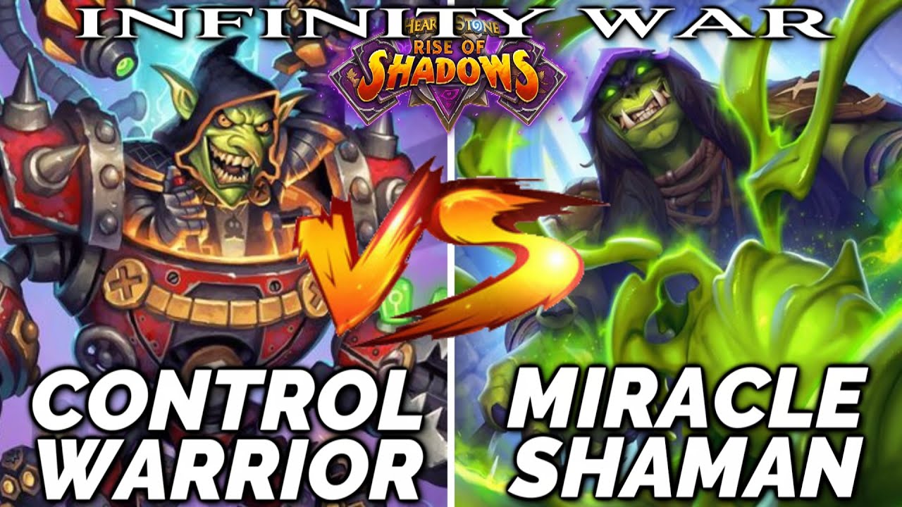 Control Shaman vs Control Warrior Hearthstone RoS [Infinity War]