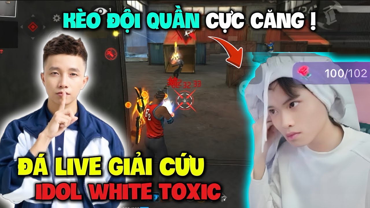 Trùm Móc Lốp ''Thử Thách Đá Live Giải Cứu White Toxic'' Đụng Độ Trẻ Trâu Kèo Đội Quần Cực Căng !!!