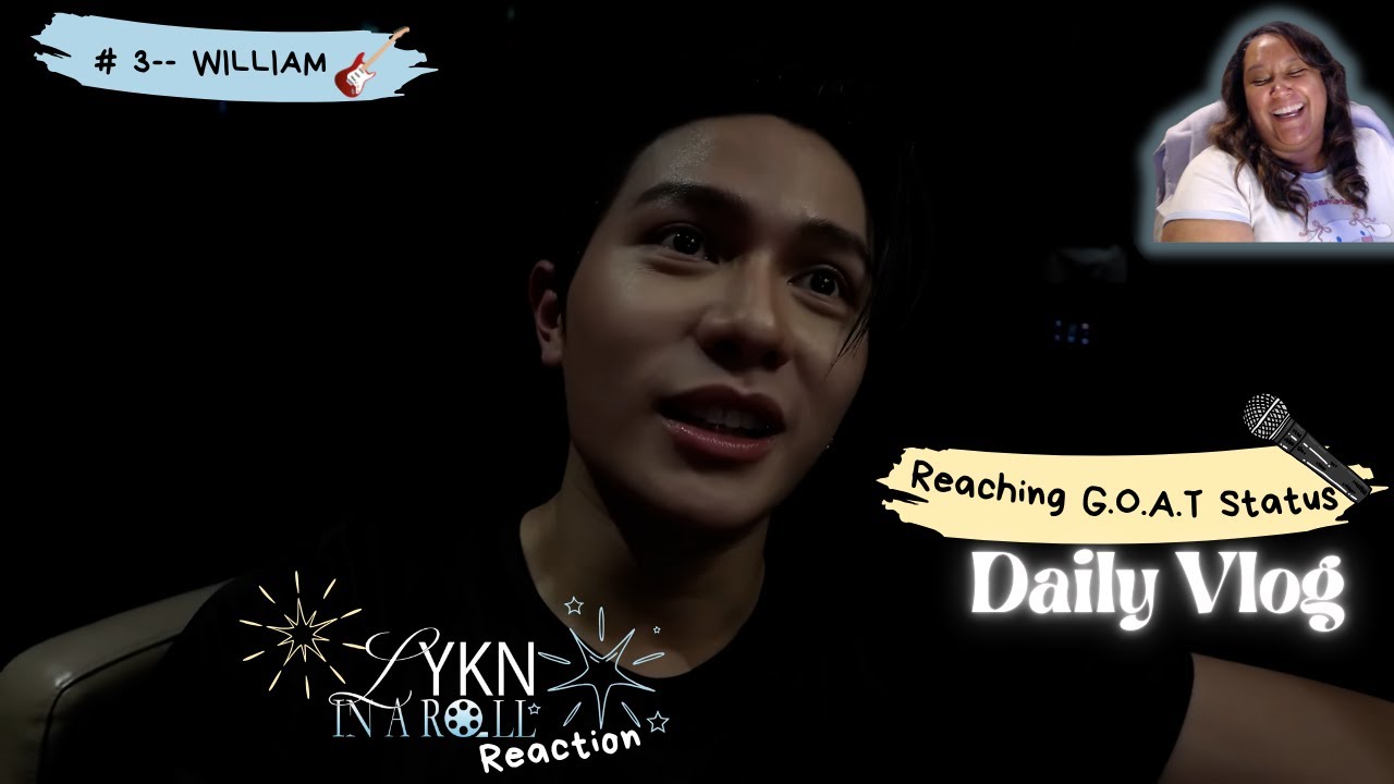LYKN IN A ROLL || #3 WILLIAM Vlog เบื้องหลังกว่าจะไปโชว์พลังปอดที่คอนเสิร์ตพี่ JEFF SATUR  Reaction