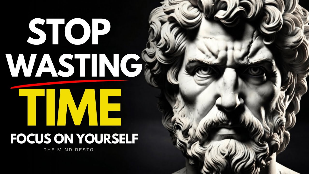 Stop Wasting Time – 7 Brutal Stoic Truths That Force You to Build Your Life | Stoic Philosophy