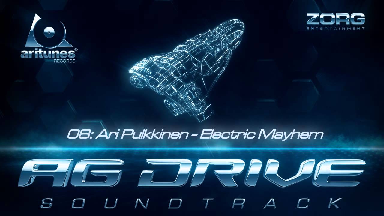 AG Drive Soundtrack: Ari Pulkkinen - Electric Mayhem
