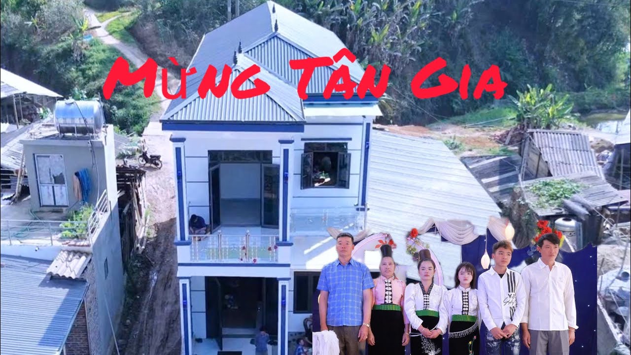 TOÀN CẢNH MỪNG TÂN GIA - GIA ĐÌNH QUÂN ĐOẢN - THỂ DỤC BẢN CỤ XÃ THUẬN CHÂU TỈNH SƠN LA