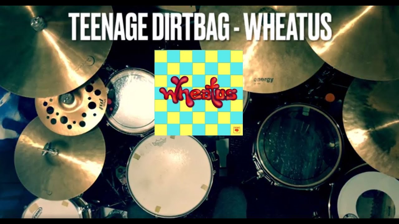 Teenage Dirtbag - Wheatus | Drum Cover