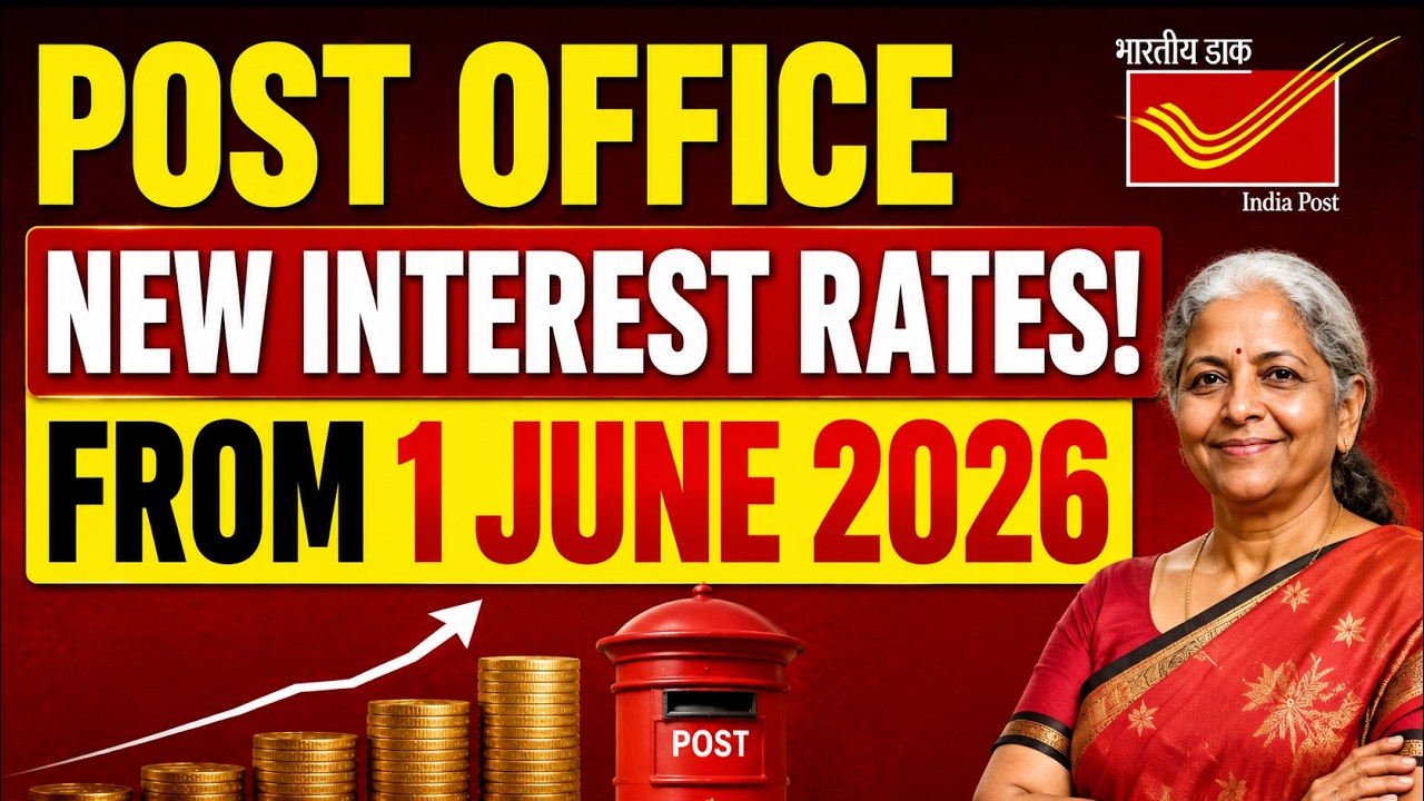 Post Office New Interest Rates from 1 June 2026 | PPF, SCSS, SSY, NSC, MIS, KVP Latest Rates