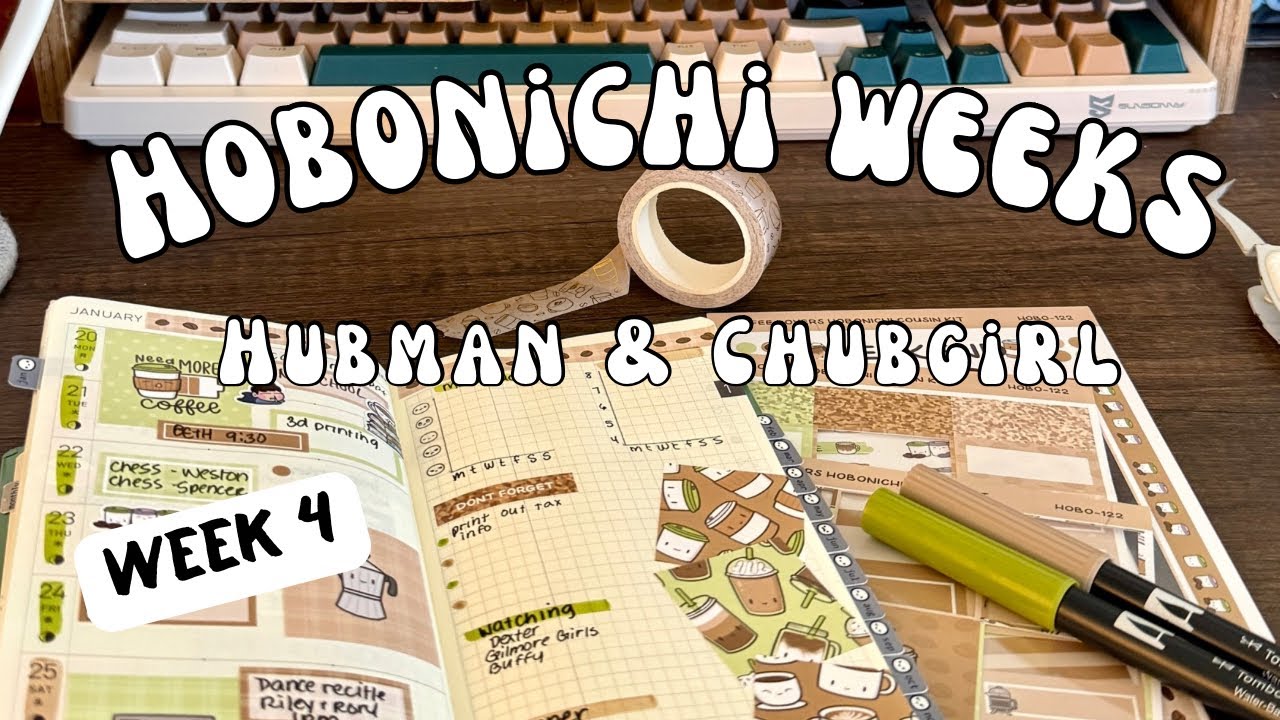Hobonichi Weeks | Plan With Me | Hubman and Chubgirl