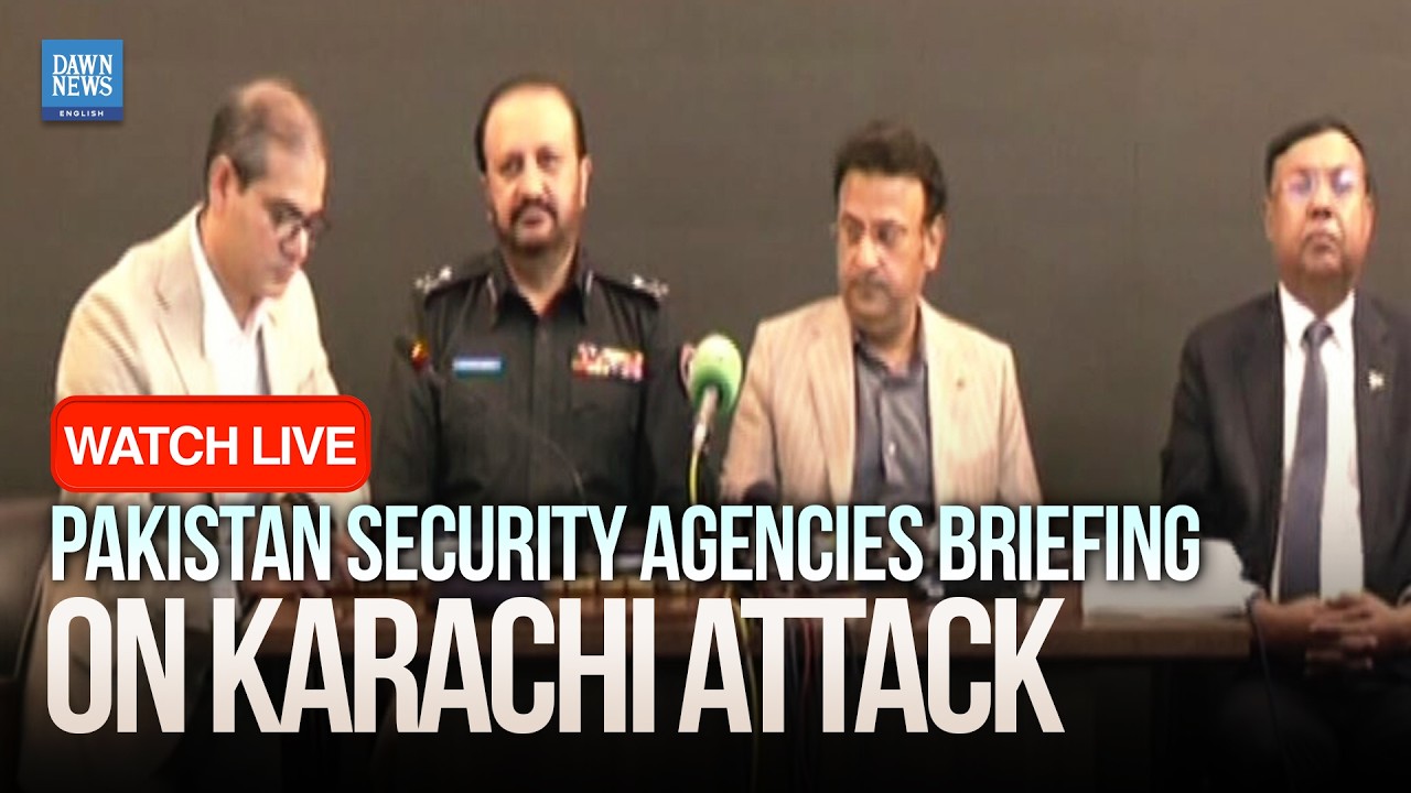 🔴 LIVE: Pakistan Security Agencies Briefing On Karachi Attack | Sindh Rangers