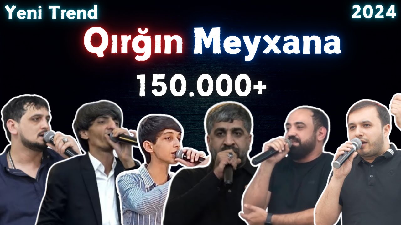 Qırğın Meyxana (Baləli, Xosrov, Ruslan, Tunar, Pünhan, Cahangeşt, Kənan) 2024