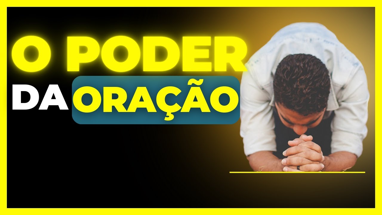 O poder da oração!