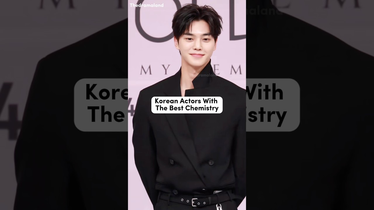 Korean Actors With The Best Chemistry.#ParkHyungsik #KimSoohyun #KimJiwon #IU #ParkBogum #GongYoo