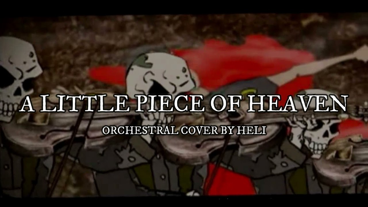 A LITTLE PIECE OF HEAVEN || ORCHESTRAL COVER ||