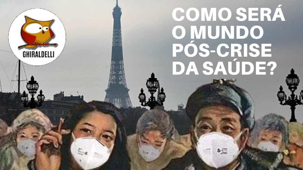 COMO SERÁ O MUNDO PÓS-CRISE DA SAÚDE?