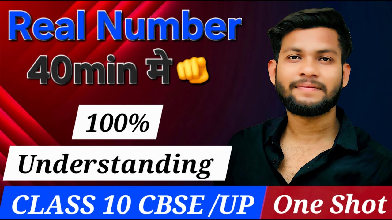 Class 10 Maths Chapter 1 Real Numbers | Easy Steps | One Shot | Board Exam 2026