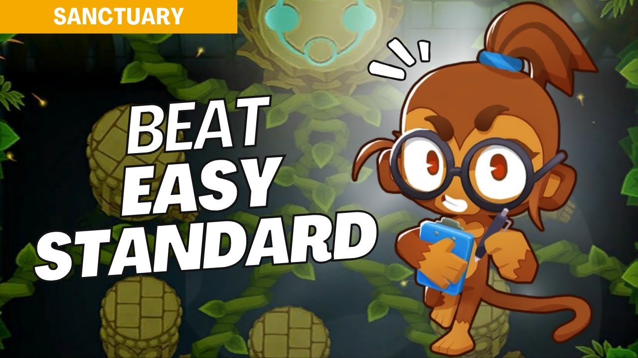 How to Beat Standard (Easy) on Sanctuary - BTD6 Strategy
