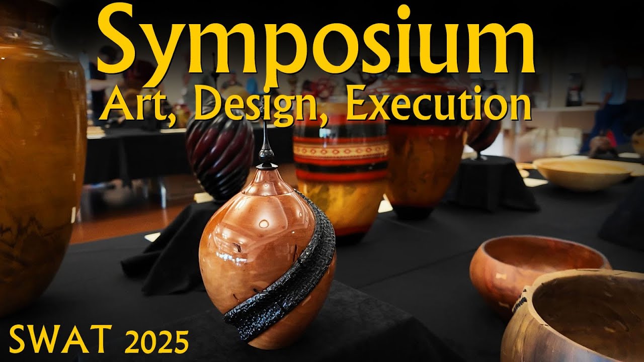 Outstanding Woodturning Showcase @ Southwest Association of Turners Symposium ( SWAT ) 2025 Waco, TX