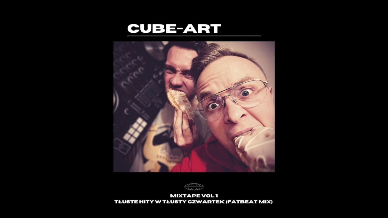 CUBE-ART - Tłuste Hity w Tłusty Czwartek (FATBEAT MIX)