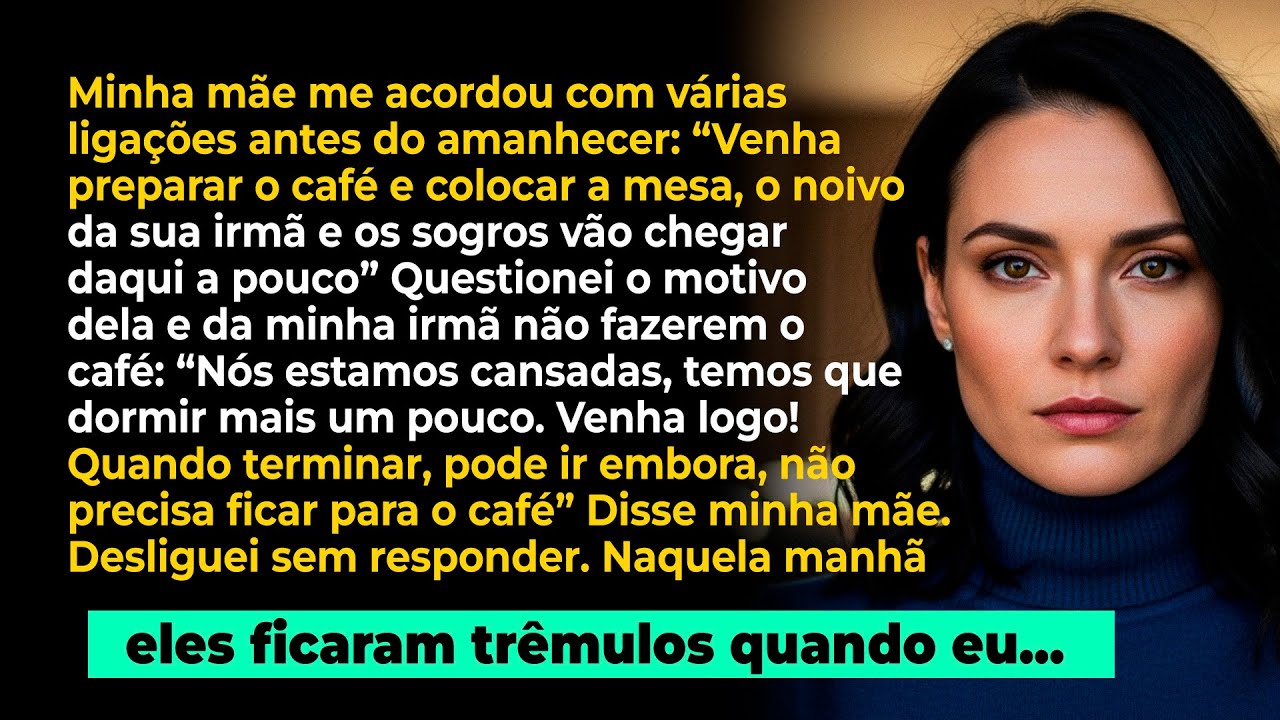 Minha mãe me ligou antes do amanhecer: 