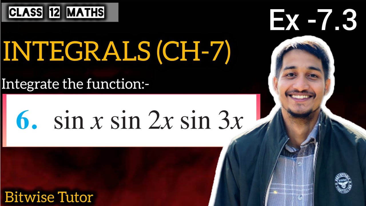 Q6 | Integrate Sin x into sin 2x into sin 3x | Integration of Sin x into sin 2x into sin 3x