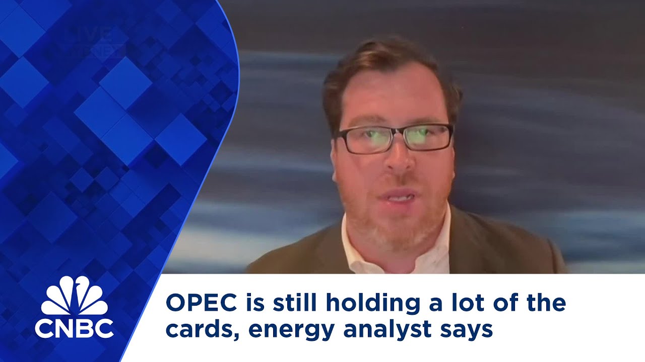 OPEC is still holding a lot of the cards, energy analyst says