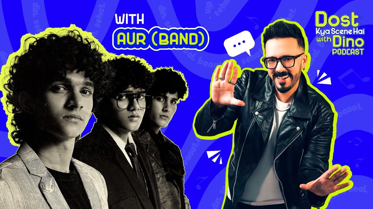 The Trio Behind @aurmusicband  Talk Life, Music & More | Dost Kya Scene Hai Ep 3