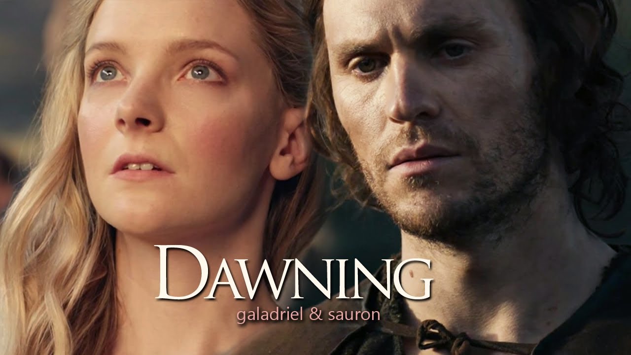 galadriel & sauron | dawning