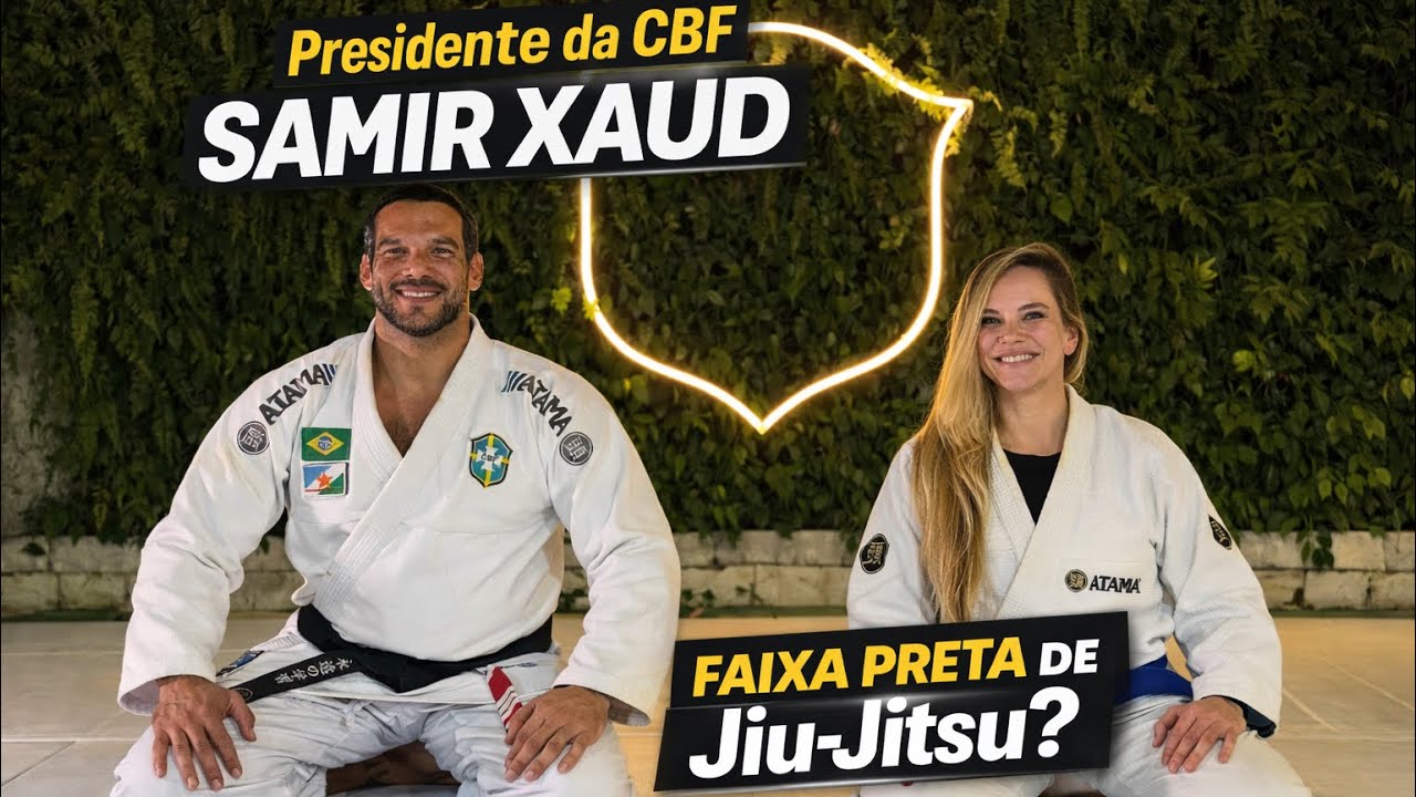 Samir Xaud, Presidente da CBF e Faixa Preta de Jiu-Jitsu com Paula Sack
