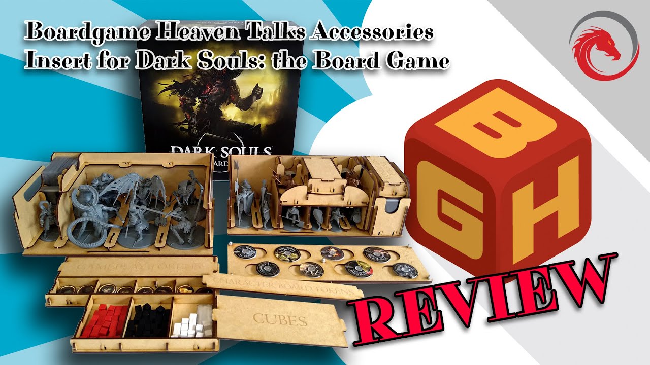 Board Game Heaven Talks Accessories 69: Insert for Dark Souls (e-Raptor)