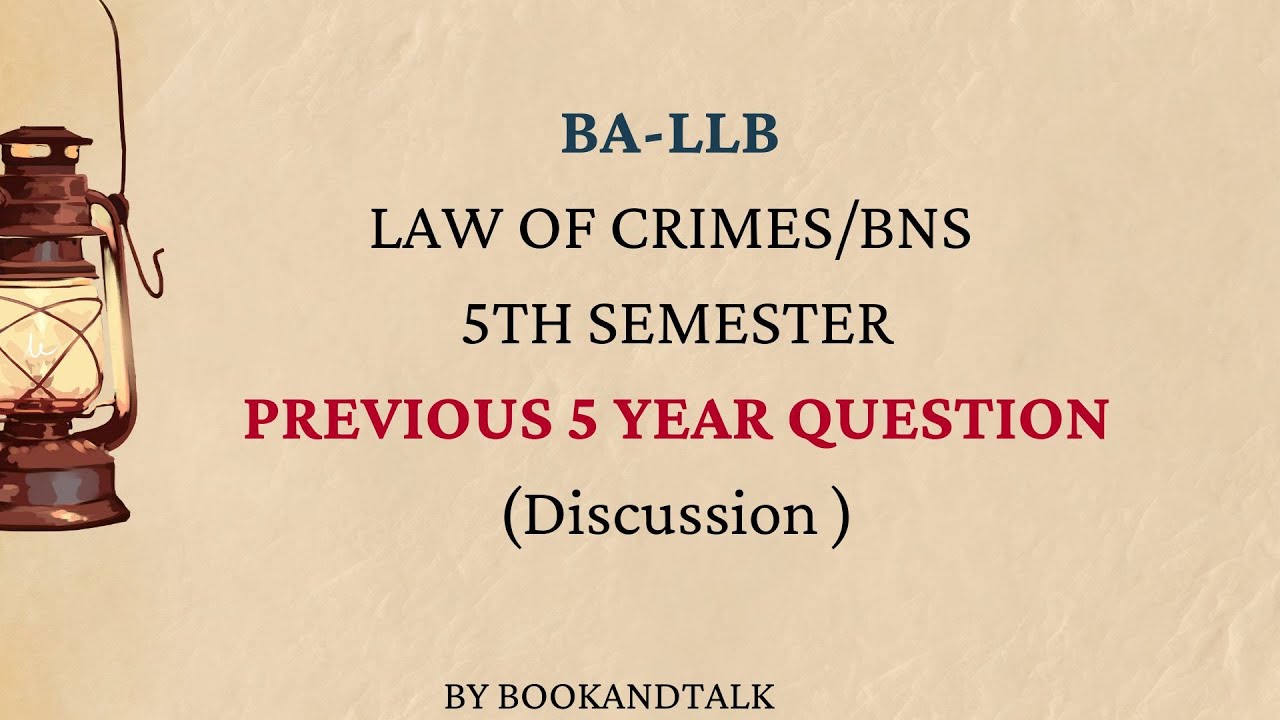 PREVIOUS YEAR QUESTIONSI B.N.S.   I BA-LLBI 5TH SEM