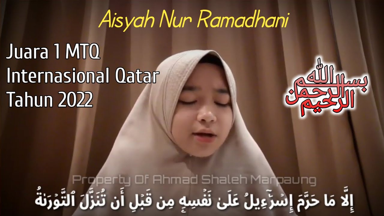 Aisyah Nur Ramadhani Juara 1 MTQ Internasional Tijan Annour Qatar Tahun 2022