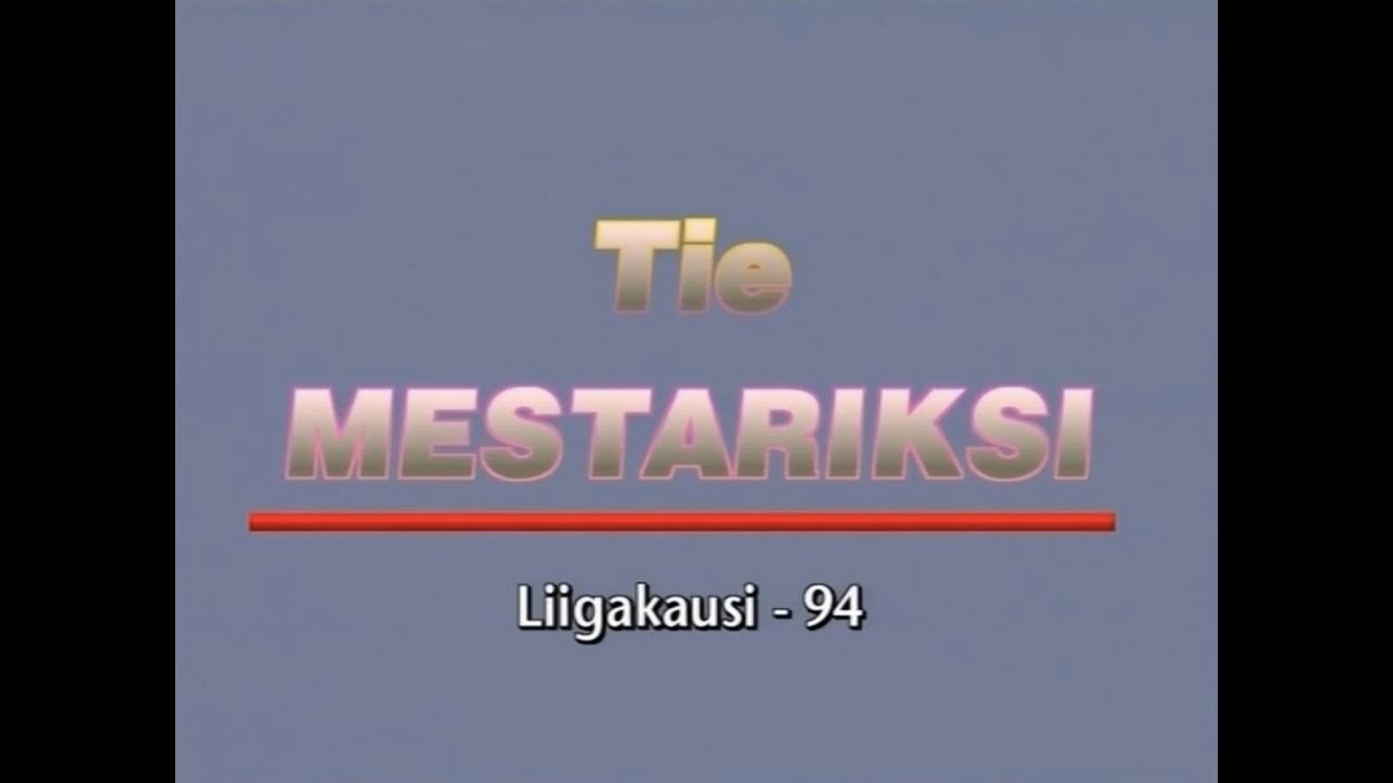 TPV 94 Tie mestariksi, lyhennetty versio