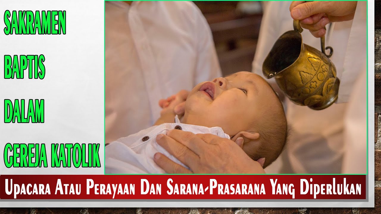 Panduan Upacara Sakramen Baptis Di Luar Misa