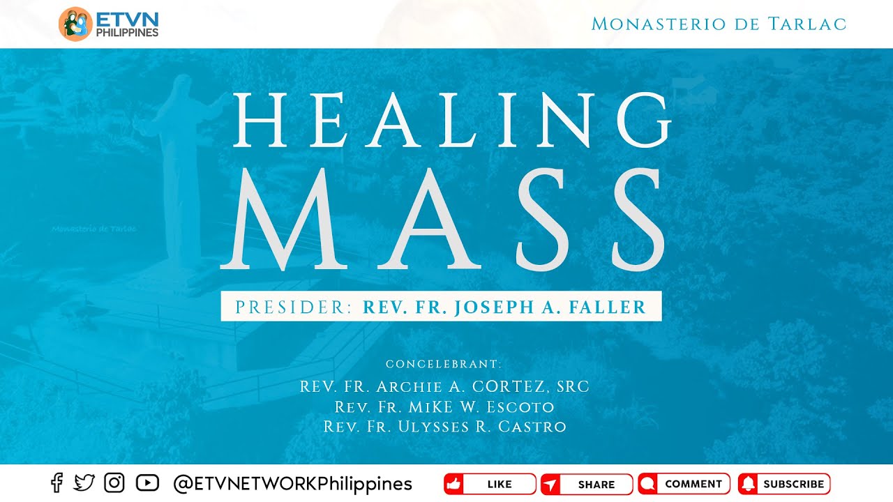 HEALING MASS - REV. FR. JOSEPH FALLER