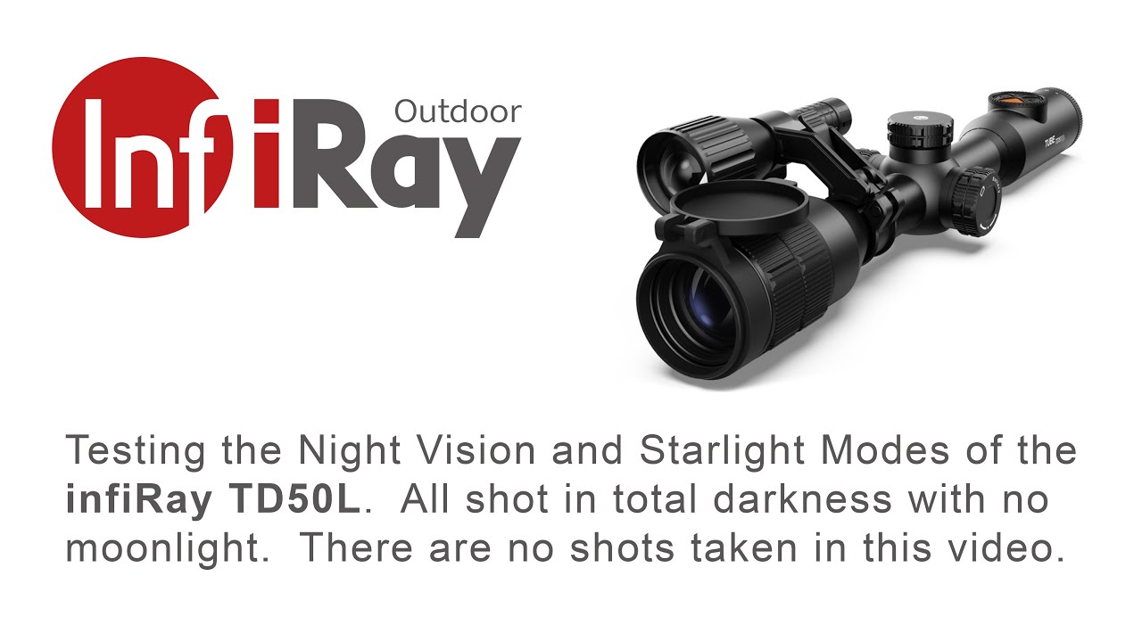 NV & Starlight Modes infiRayTD50L