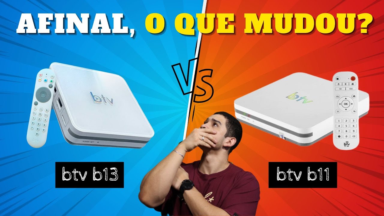 BTV 13 t&ecirc;m diferen&ccedil;a do BTV 11?