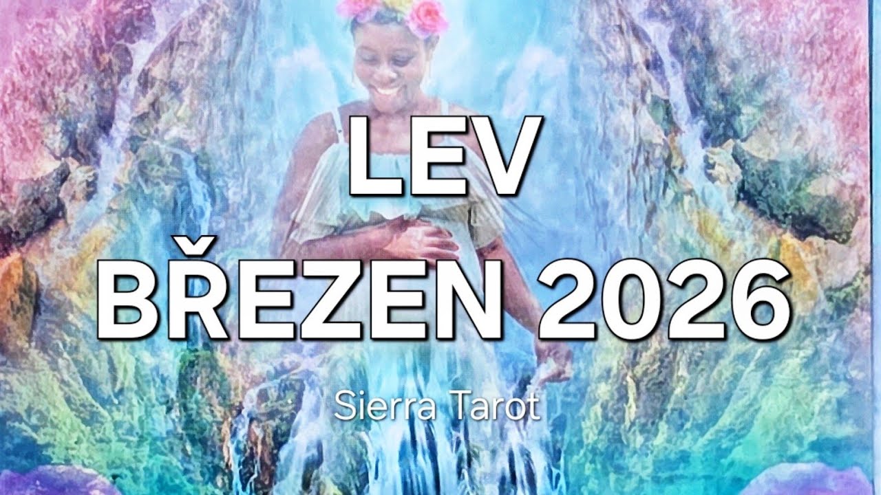 Výklad karet🃏LEV●BŘEZEN 2026🍀🌸
