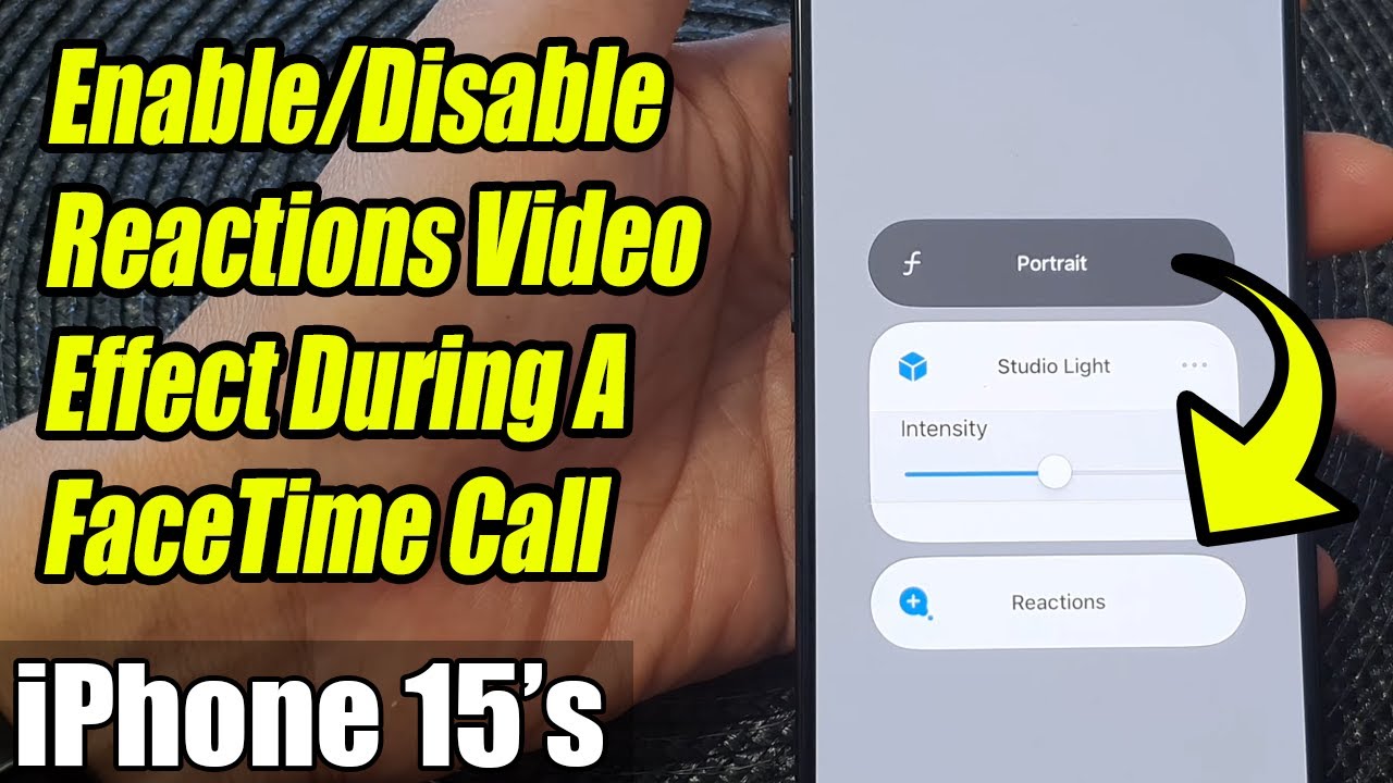 iPhone 15/15 Pro Max: How to Enable/Disable Reactions Video Effect During A FaceTime Video Call