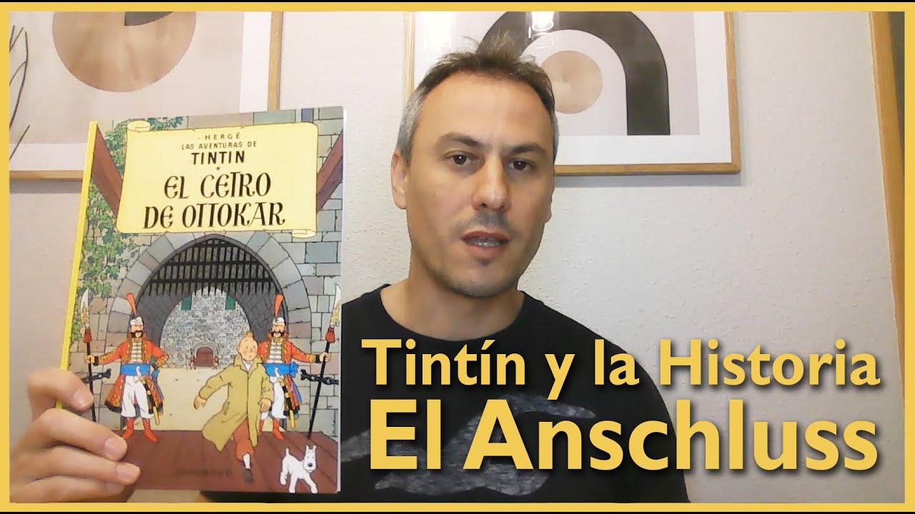 Tintín y la Historia: el Anschluss