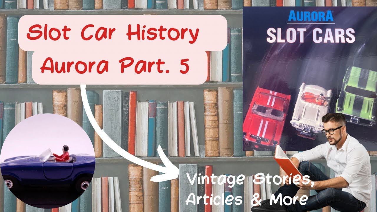 Slot Car History: Aurora Part 5