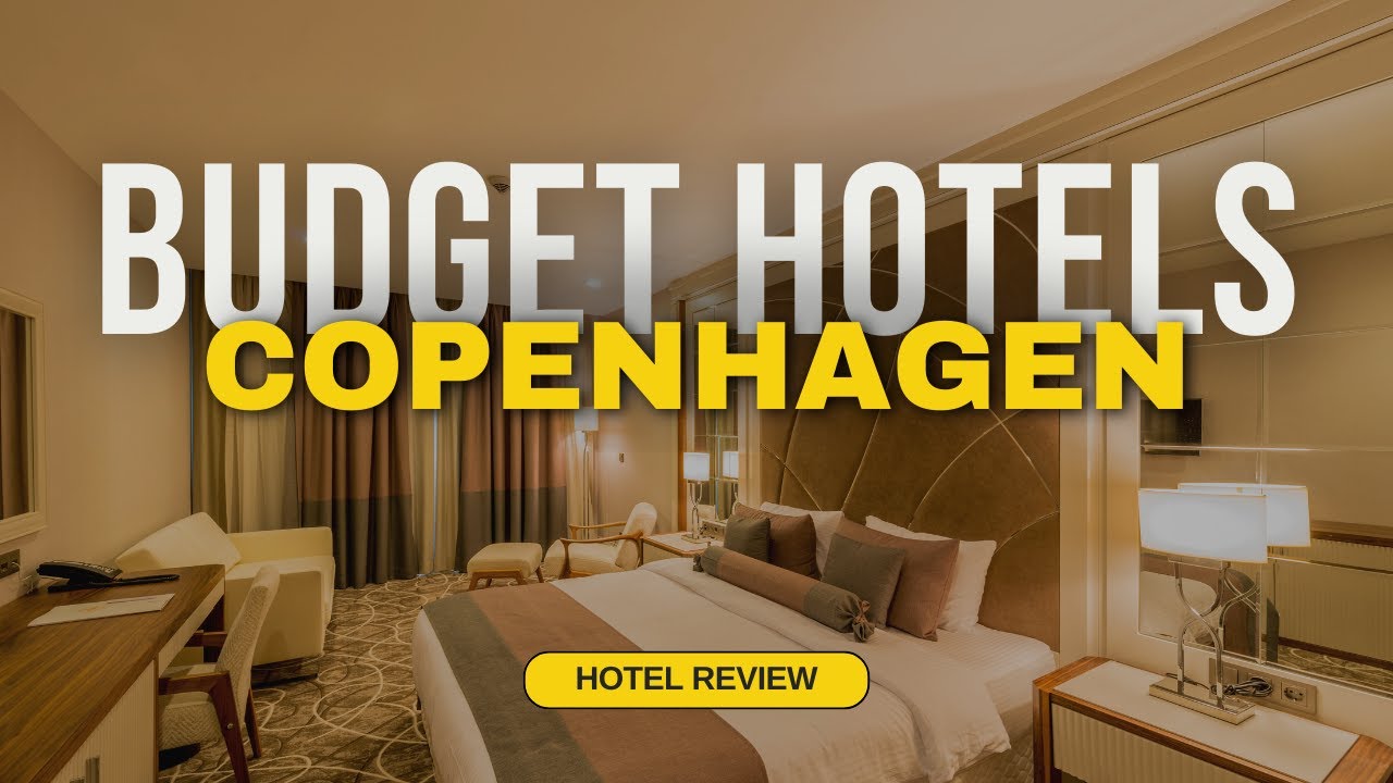 Best Budget Hotels in Copenhagen | Cheap Hotels in Copenhagen