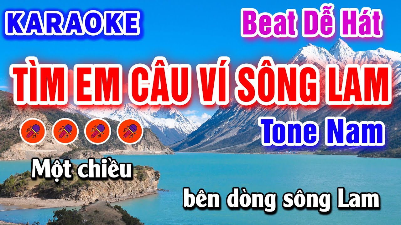 Karaoke Tìm Em Câu Ví Sông Lam Tone Nam | Beat Phối Mới | Karaoke Dễ Hát