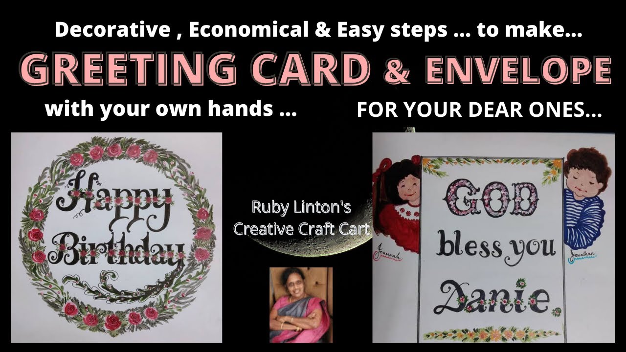 Hand made GREETING CARD ...Easy, Economical & Elegant ! Decorative letters add charm to your wishes.